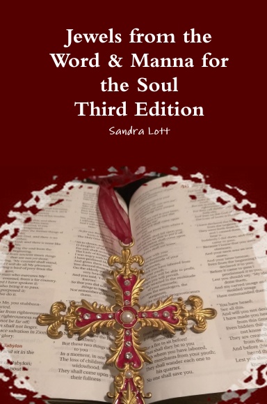 Jewels from the Word & Manna for the Soul --Third Edition