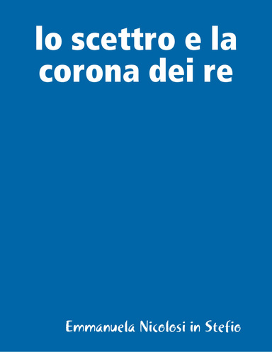 lo scettro e la corona dei re
