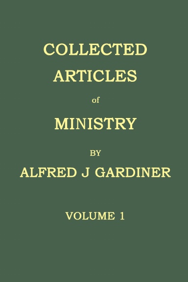 COLLECTED ARTICLES OF MINISTRY VOLUME 1
