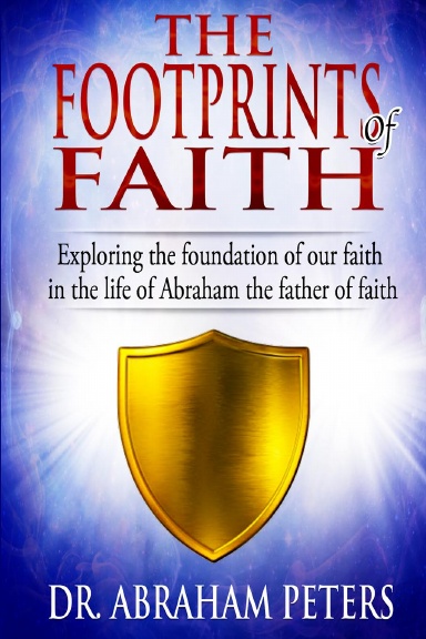 THE FOOTPRINTS OF FAITH