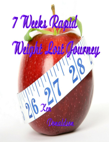 7 Weeks Rapid Weight Lost Journey