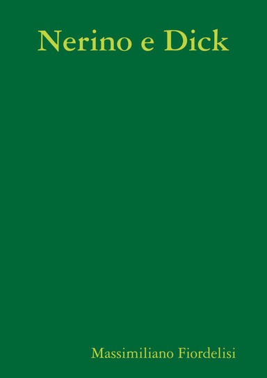 Nerino e Dick