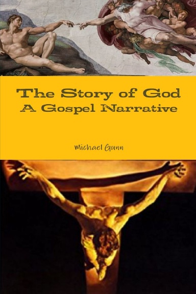 The Story of God: A Gospel Narrative
