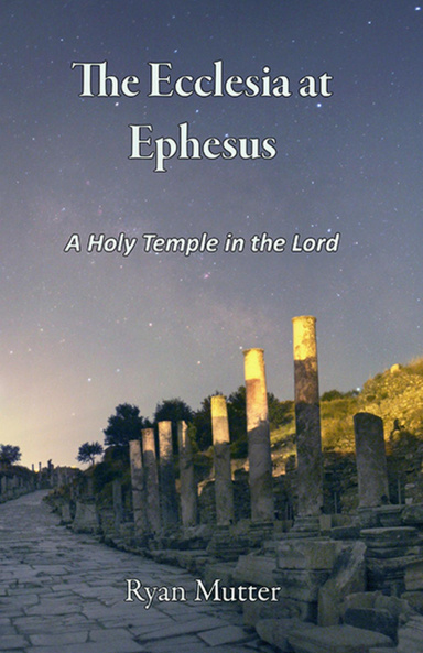 The Ecclesia At Ephesus