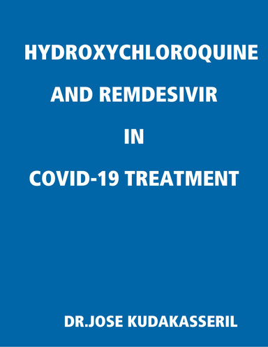 HYDROXYCHLOROQUINE AND REMDESIVIR IN COVID-19 TREATMENT