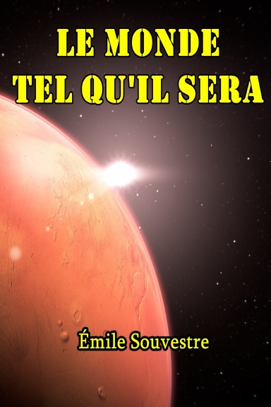 Le monde tel qu'il sera