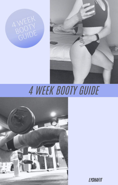 4 Week Booty Guide