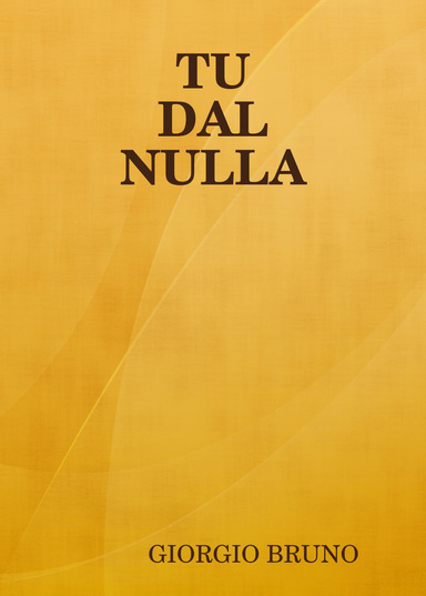 TU DAL NULLA