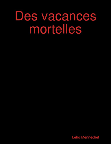 Des vacances mortelles