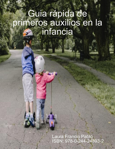 Guia rápida de primeros auxilios en la infancia