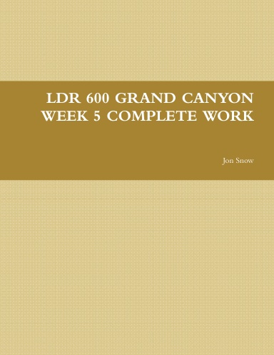 LDR 600 GRAND CANYON WEEK 5 COMPLETE WORK