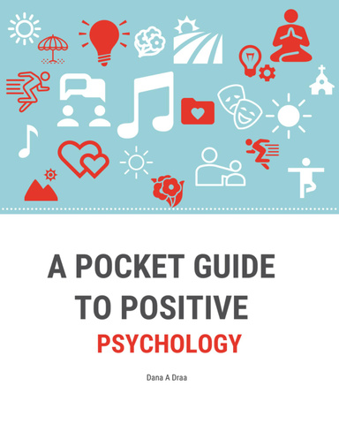 A Pocket Guide to Positive Psychology