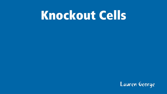 Knockout Cells