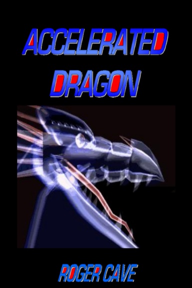 Accelerated Dragon