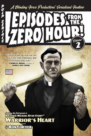 EPISODES FROM THE ZERO HOUR! VOLUME TWO