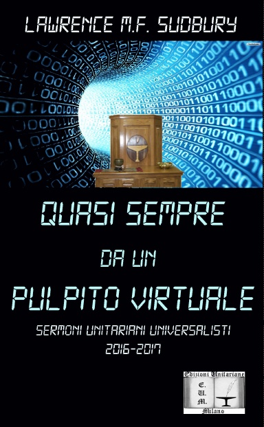 Quasi sempre da un pulpito virtuale