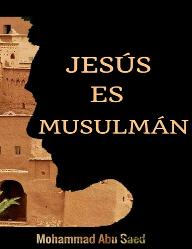 Jesús es Musulmán