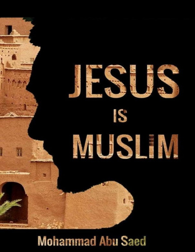 Jesus Is Muslim