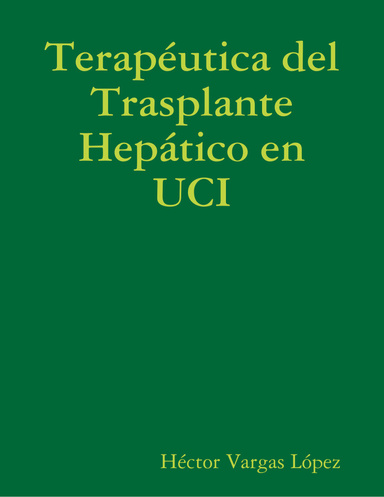 Terapéutica del Trasplante Hepático en UCI