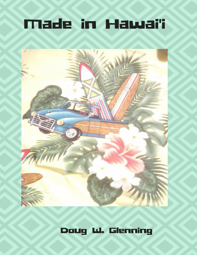 Made In Hawai'i