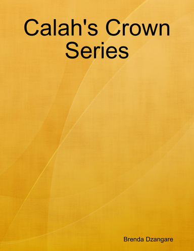 Calah's Crown Series