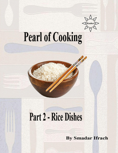 Pearl of Cooking : Part 2 - Rice Dishes