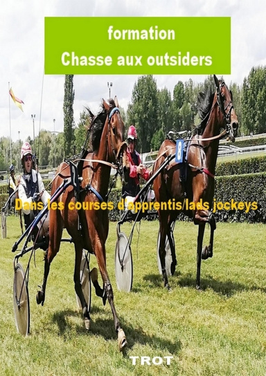 chasse aux outsiders