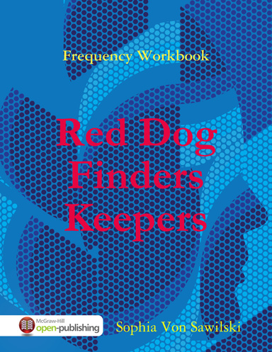 Frequency Workbook: Red Dog, Finders Keepers