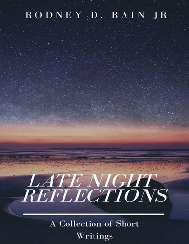 Late Night Reflections