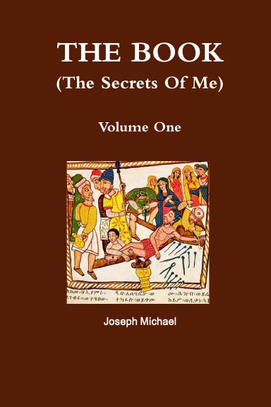 The Book (The Secrets Of Me) Volume One