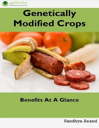 Genetically Modified Crops: Benefits At a Glance