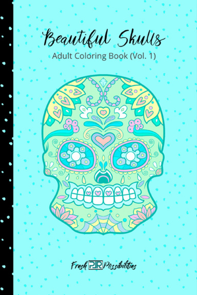 Beautiful Skulls (Volume 1)