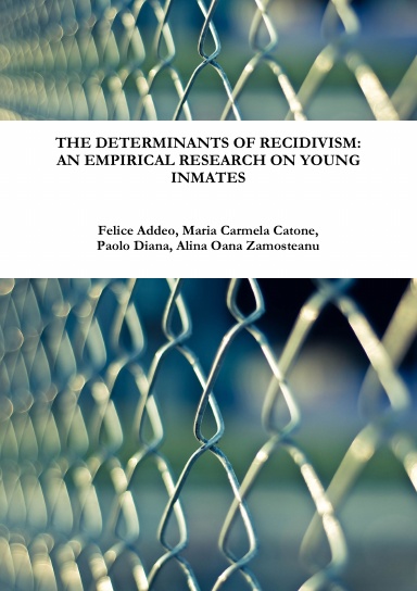 THE DETERMINANTS OF RECIDIVISM: AN EMPIRICAL RESEARCH ON YOUNG INMATES