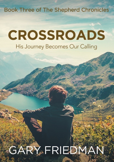 Crossroads: Book Three of The Shepherd Chronicles