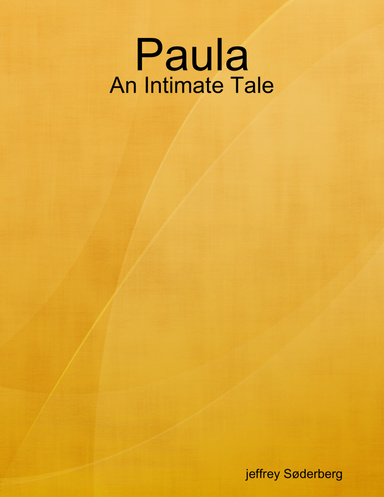 Paula - An Intimate Tale