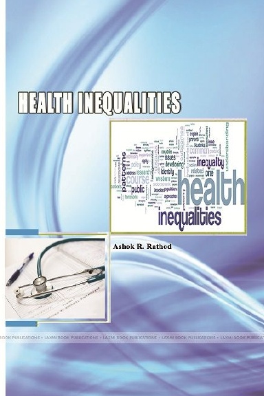 HEALTH INEQUALITIES IN KARNATAKA: A COMPARATIVE STUDY OF SELECTED DISTRICTS
