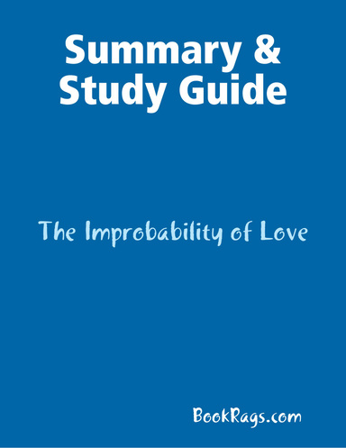 Summary & Study Guide: The Improbability of Love