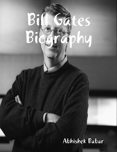 Bill Gates Biography
