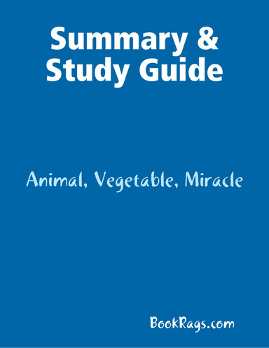 Summary & Study Guide: Animal, Vegetable, Miracle