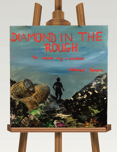 Diamond In the Rough: The Reason Why I Survived