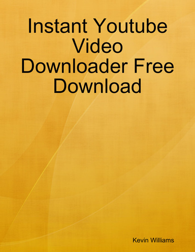 Instant Youtube Video Downloader Free Download