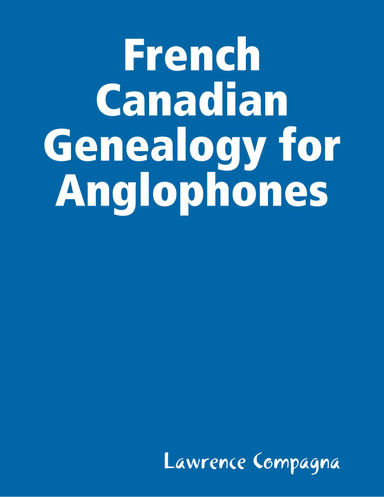 French Canadian Genealogy for Anglophones