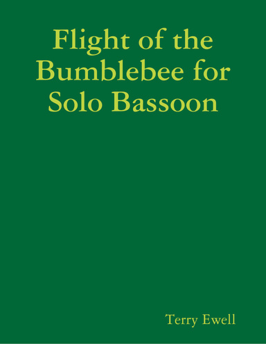 Flight of the Bumblebee for Solo Bassoon
