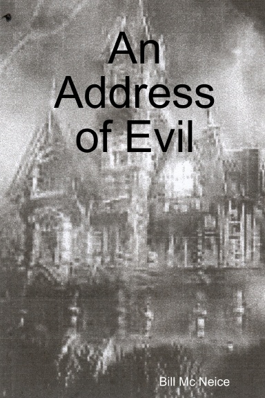 An Address of Evil