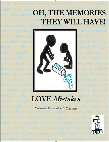 Love Mistakes : Oh, the Memories They Will Have!
