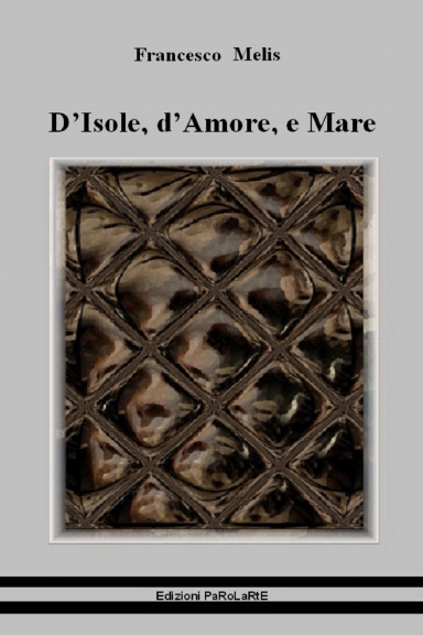 D'isole, d'Amore, e Mare