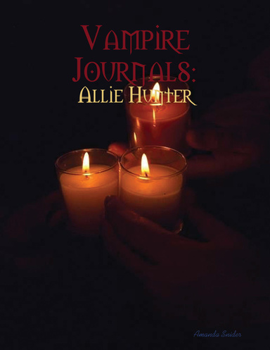 Vampire Journals: Allie Hunter