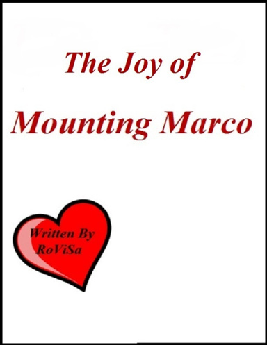 The Joy of Mounting Marco