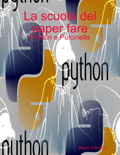 La scuola del saper fare: Python e Pulcinella