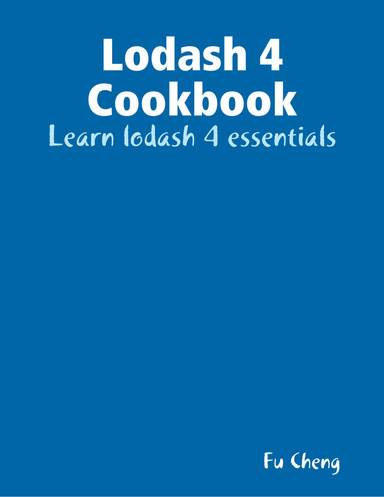 Lodash 4 Cookbook